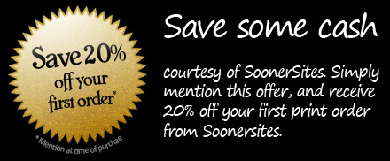 Save 20% off of your first order! Save some cash courtesy of SoonerSites. Simply mention this offer, and receive 20% off of your first print order from SoonerSites.